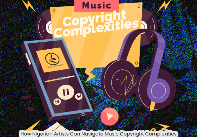 How-Nigerian-Artists-Can-Navigate-Music-Copyright-Complexities